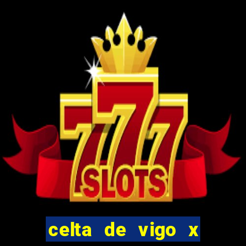 celta de vigo x barcelona multicanais